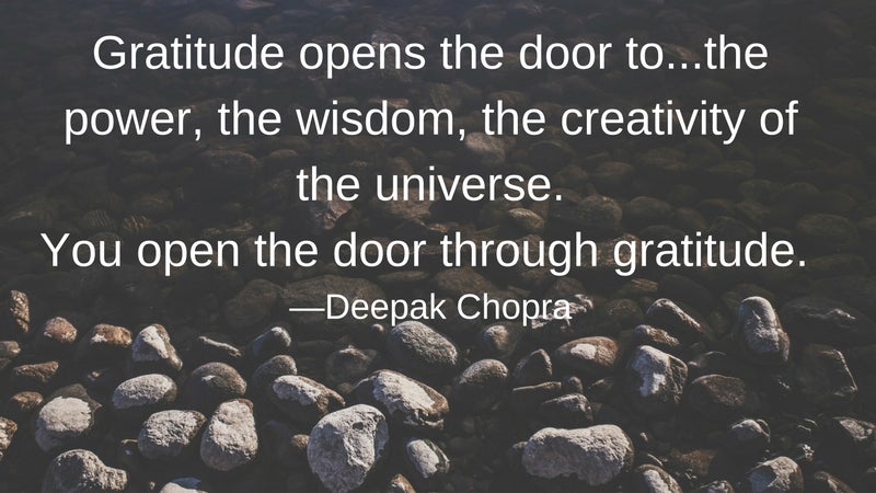 gratitude quote 9, deepak chopra gratitude quote 9, deepak chopra