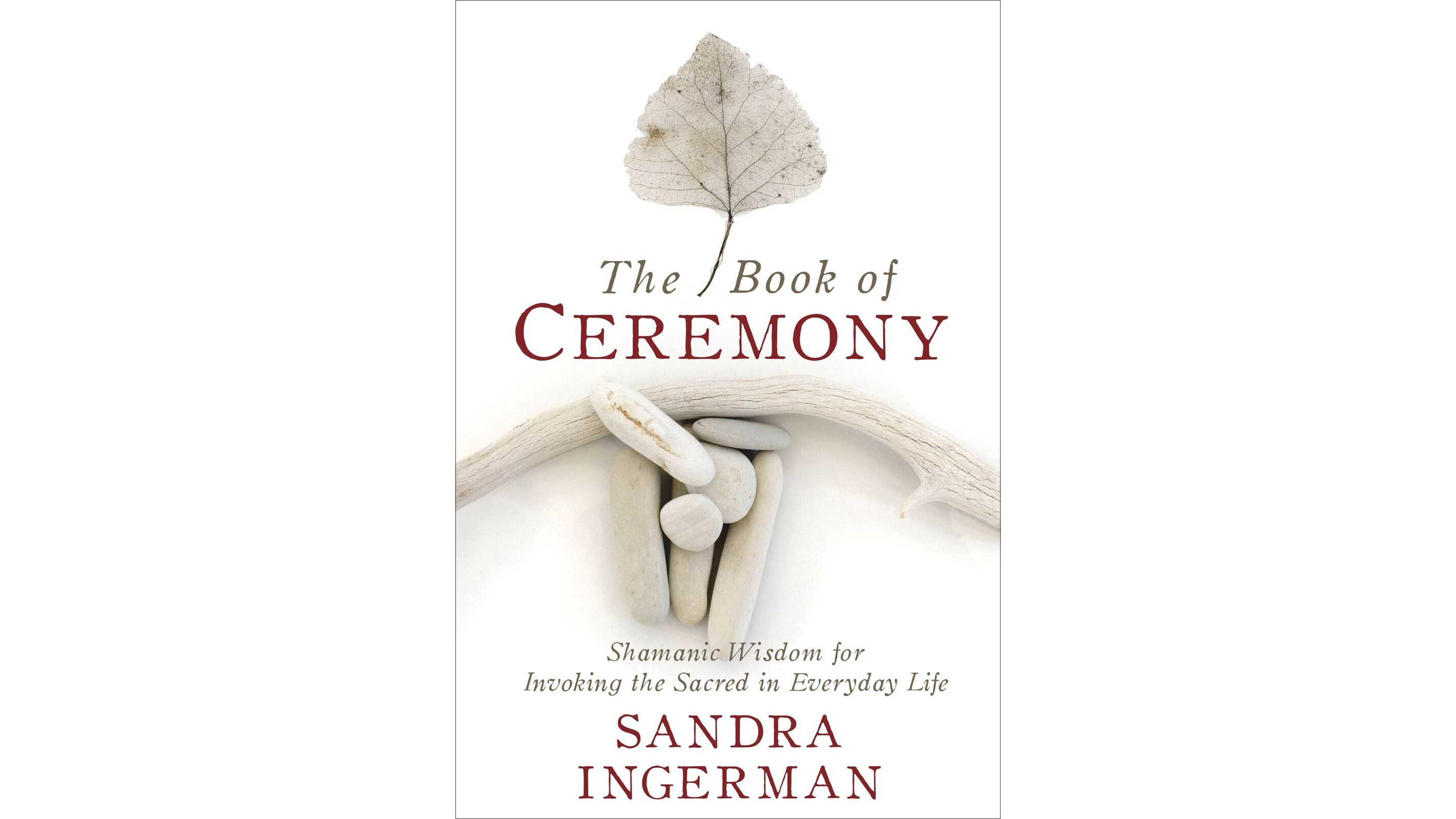 s9Ji3BRg The Book of Ceremony by Sandra Ingerman