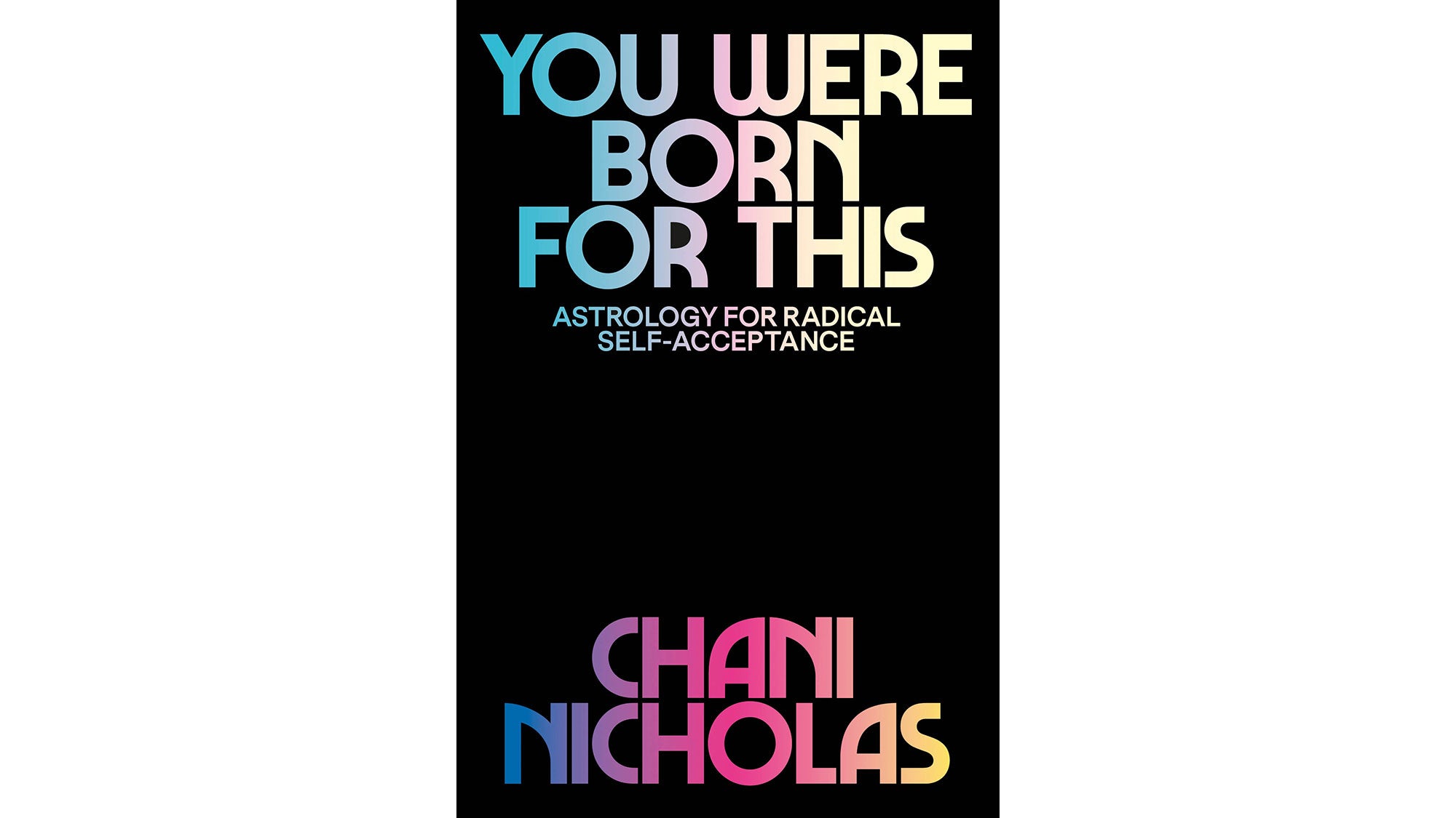 YogaNow_315_YouWereBornForThis_2D_bjk_resized You Were Born For This by Chani Nicholas