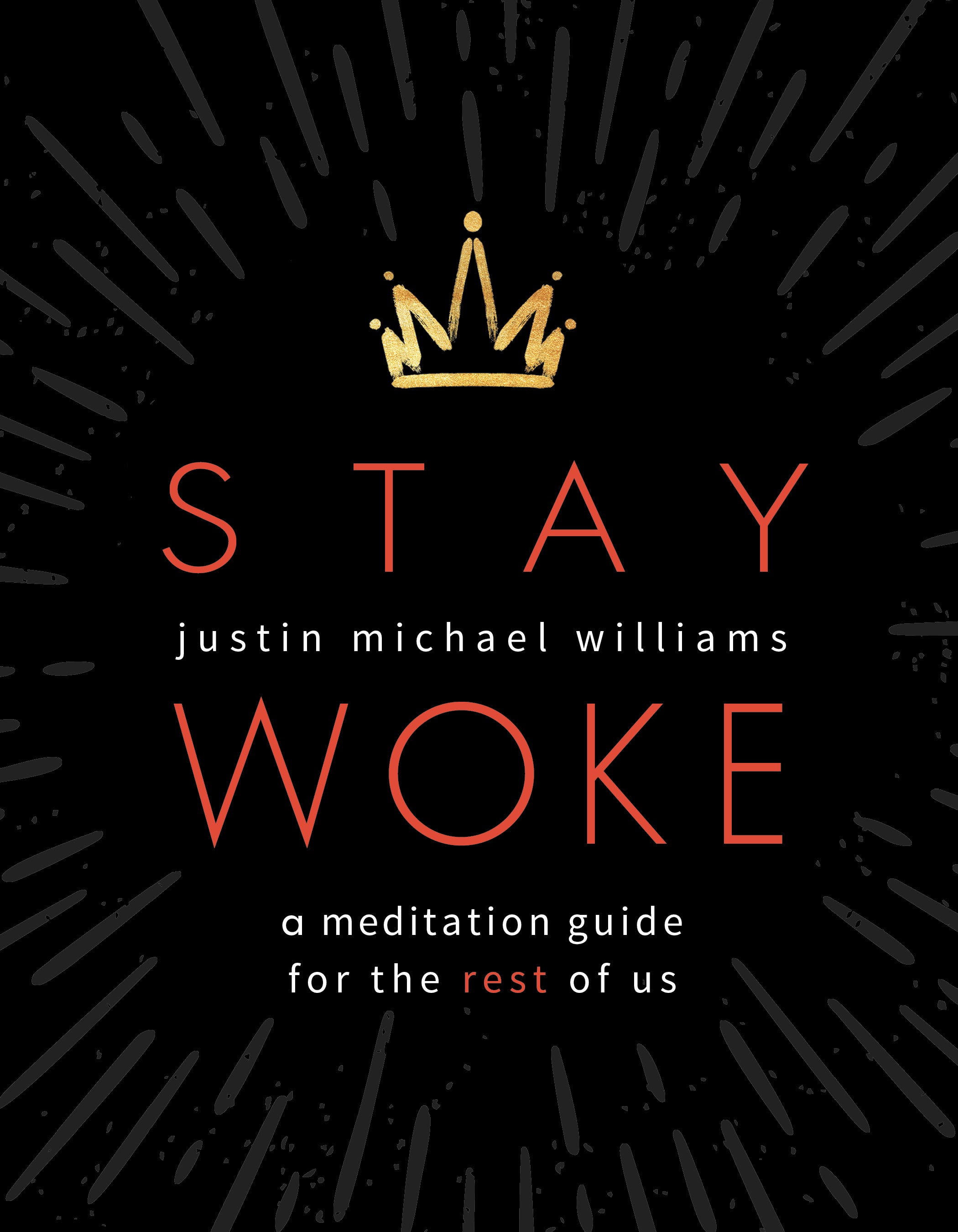 Stay Woke_Justin Michael Williams_Cover None