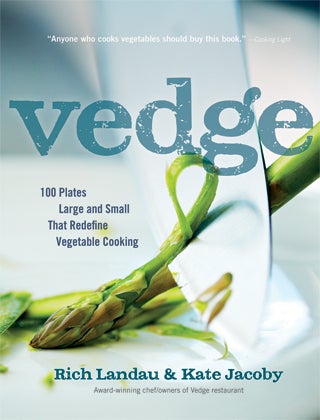 Vedge by Rich Landau and Kate Jacoby Vedge by Rich Landau and Kate Jacoby