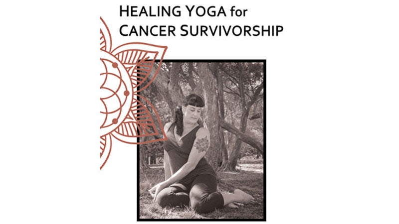 Healing Yoga for Cancer Survivorship DVD