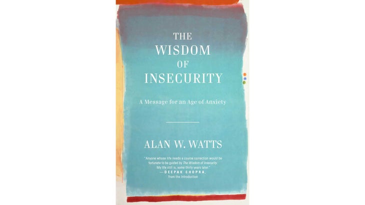 thewisdomofinsecrity The Wisdom of Insecurity by Alan Watts