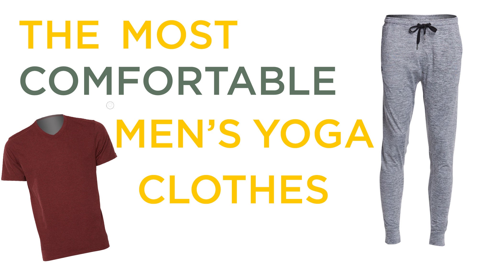 comfortable clothes for yoga
