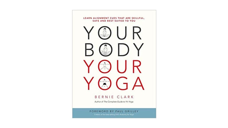 Book cover of Your Body, Your Yoga by Bernie Clark