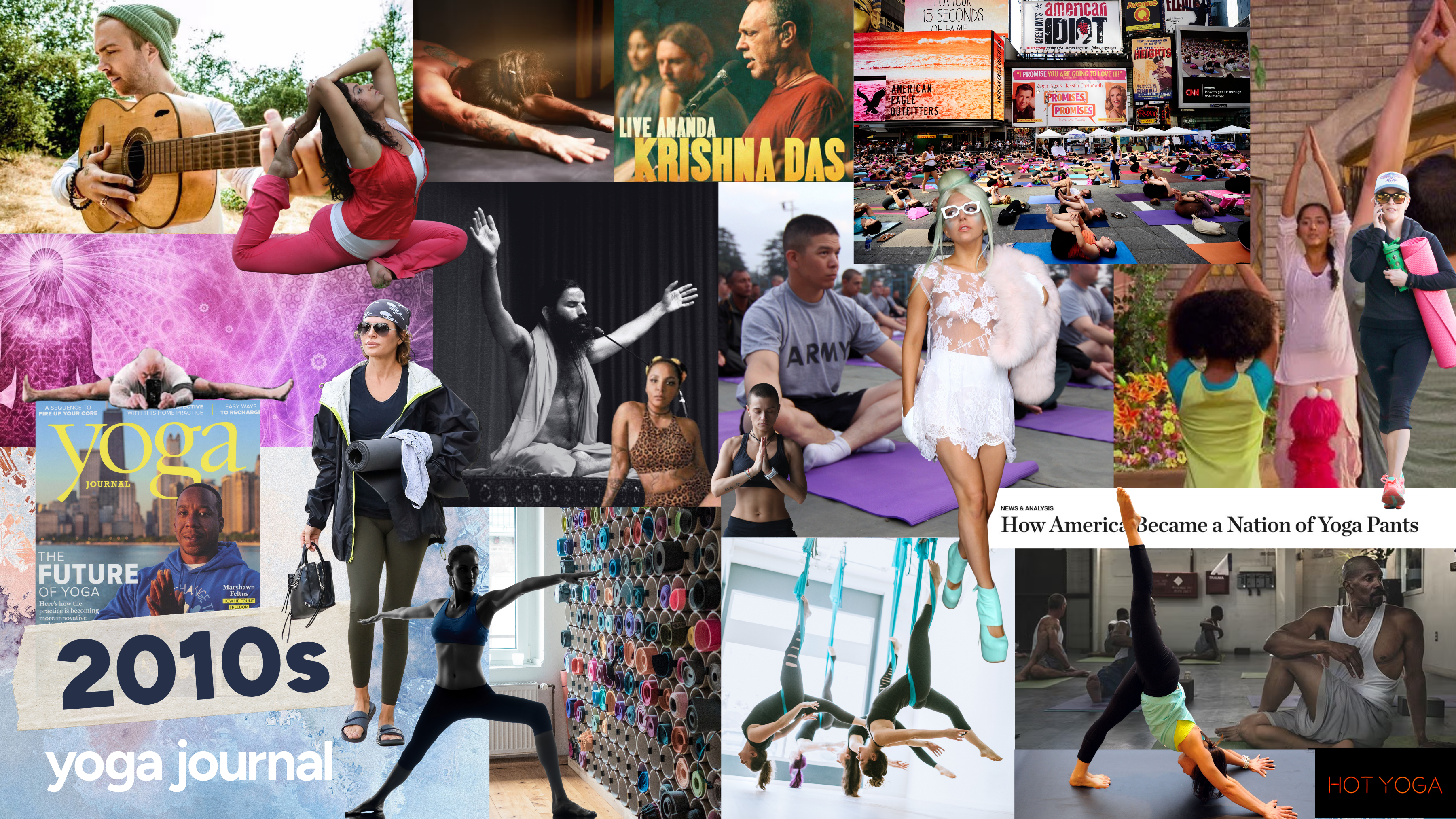 Yoga in the 2010s: Athleisure, Accessibility, and Agency Yoga in the 2010s: Athleisure, Accessibility, and Agency